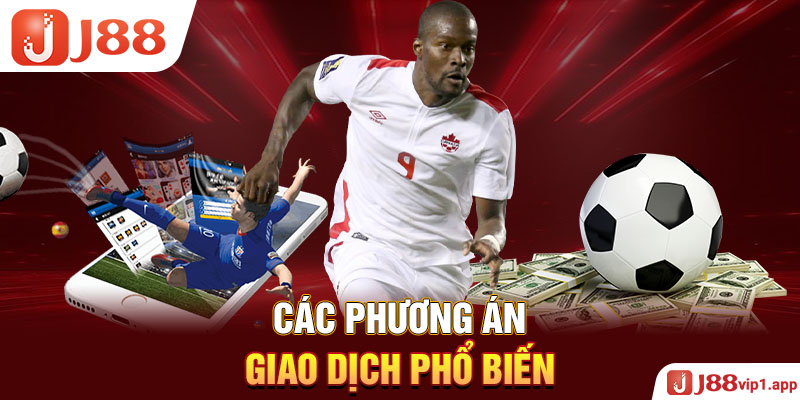 Các phương án giao dịch phổ biến
